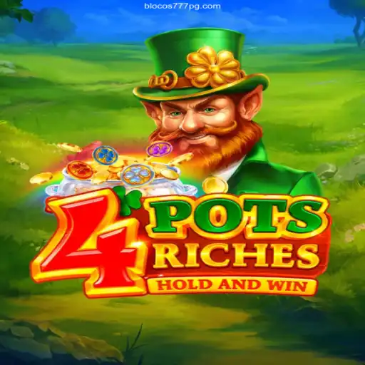 4potsriches: A New Gaming Experience on Blocos777.Com
